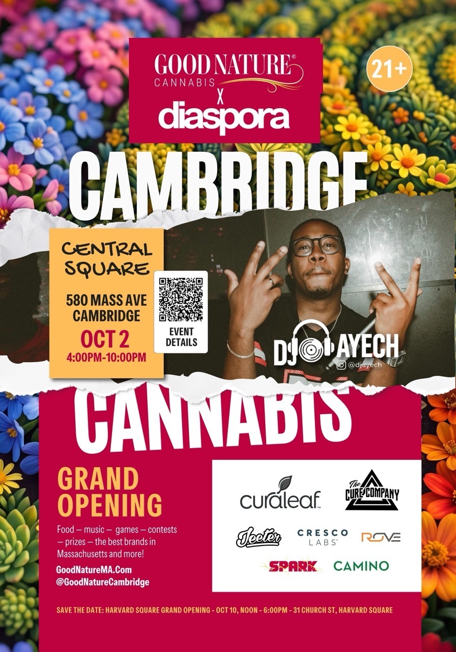 Good Nature x diaspora Central Square Grand Opening flyer: 580 Mass Ave, Cambridge, Oct 2, 4:00PM-10:00PM, with DJ Ayech. 21+. Save the date: Harvard Square Grand Opening Oct 10, noon to 6:00PM, 31 Church St.